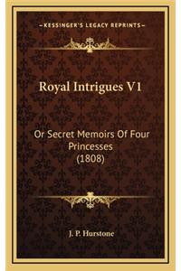 Royal Intrigues V1