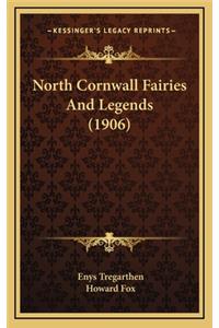 North Cornwall Fairies and Legends (1906)