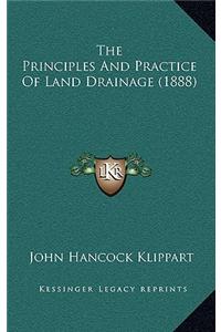 Principles and Practice of Land Drainage (1888)