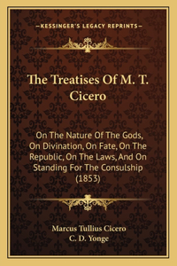Treatises Of M. T. Cicero
