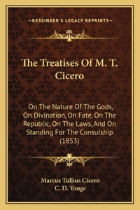 Treatises Of M. T. Cicero