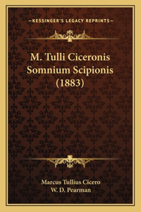 M. Tulli Ciceronis Somnium Scipionis (1883)