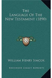Language Of The New Testament (1890)