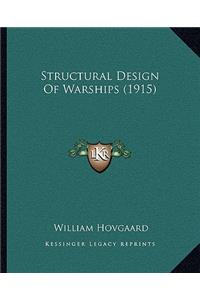 Structural Design Of Warships (1915)