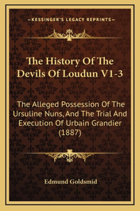 History Of The Devils Of Loudun V1-3