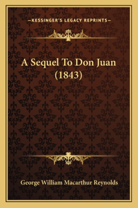 Sequel To Don Juan (1843)