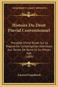 Histoire Du Droit Fluvial Conventionnel