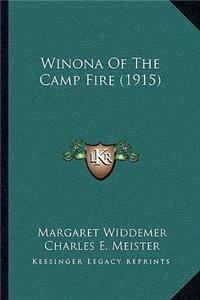 Winona Of The Camp Fire (1915)