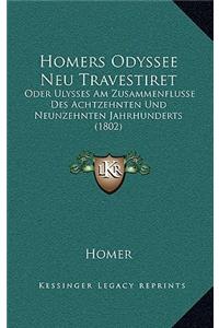 Homers Odyssee Neu Travestiret