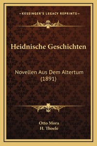 Heidnische Geschichten
