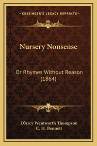 Nursery Nonsense