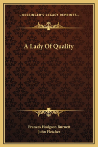 A Lady Of Quality