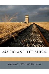 Magic and Fetishism