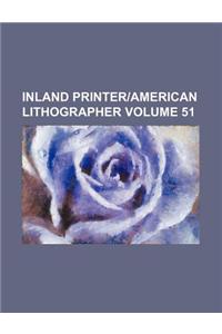 Inland Printer-American Lithographer Volume 51