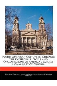 Polish-American Culture in Chicago