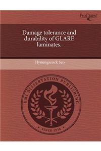 Damage Tolerance and Durability of Glare Laminates