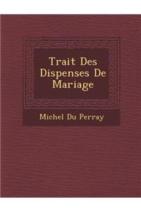 Trait� Des Dispenses De Mariage