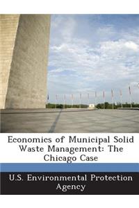 Economics of Municipal Solid Waste Management