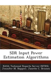 Sdr Input Power Estimation Algorithms