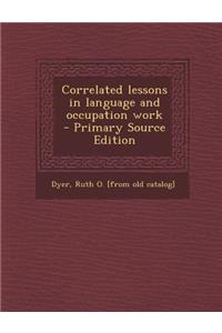 Correlated Lessons in Language and Occupation Work