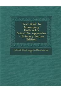 Text Book to Accompany Holbrook's Scientific Apparatus
