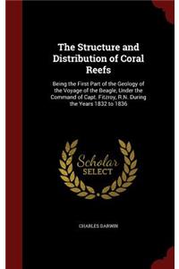 The Structure and Distribution of Coral Reefs