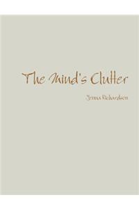 The Mind's Clutter
