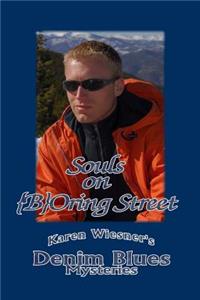 Souls on {B}Oring Street, Book 3