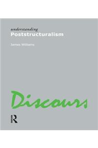 Understanding Poststructuralism