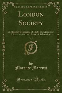 London Society, Vol. 51
