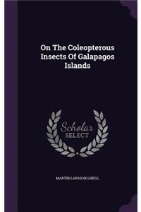 On The Coleopterous Insects Of Galapagos Islands