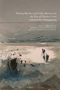 Writing Borders and Other Barriers in the Era of Climate Crisis