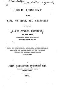 SOME ACCOUNT OF THE LIFE, WRITINGS, AND