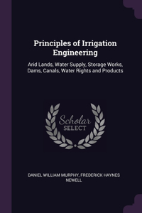 Principles of Irrigation Engineering