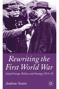Rewriting the First World War