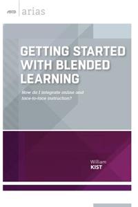 Getting Started with Blended Learning