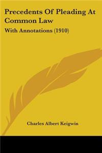 Precedents Of Pleading At Common Law