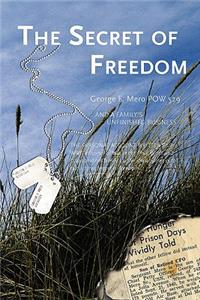 The Secret of Freedom