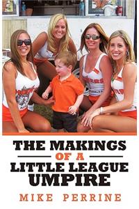 Makings of a Little League Umpire