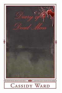 Diary of a Dead Man