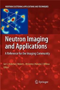 Neutron Imaging and Applications