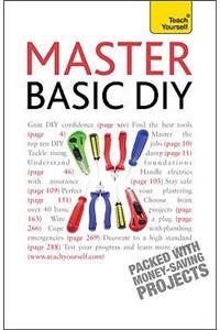 Master Basic DIY: Teach Yourself