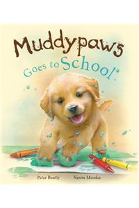 Muddypaws Goes to School