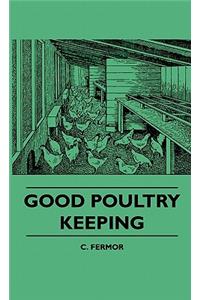 Good Poultry Keeping