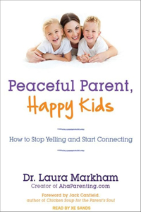 Peaceful Parent, Happy Kids