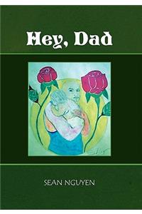 Hey, Dad