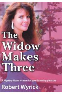 The Widow Makes Three