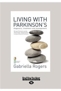 Living with Parkinson's (Large Print 16pt)