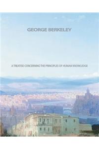 A Treatise Concerning The Principles of Human Knowledge