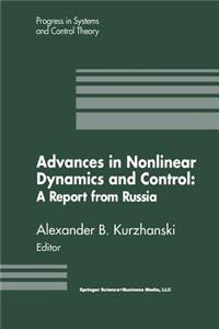Advances in Nonlinear Dynamics and Control: A Report from Russia